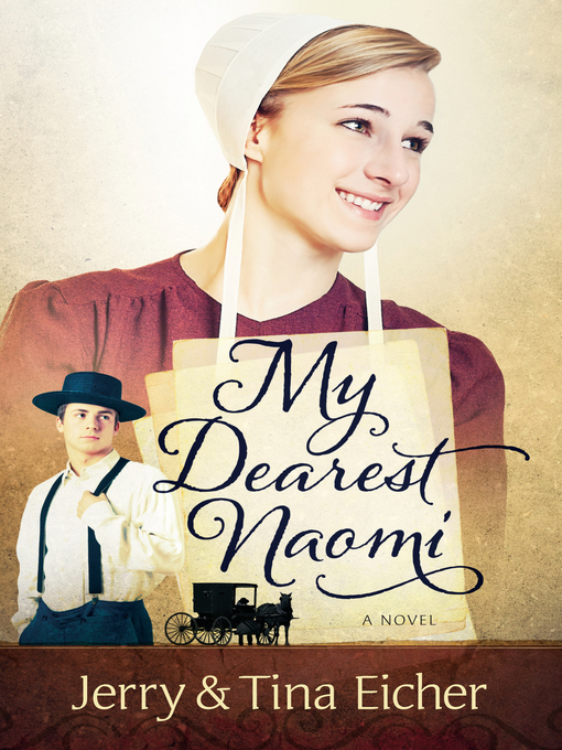 Title details for My Dearest Naomi by Jerry S. Eicher - Available